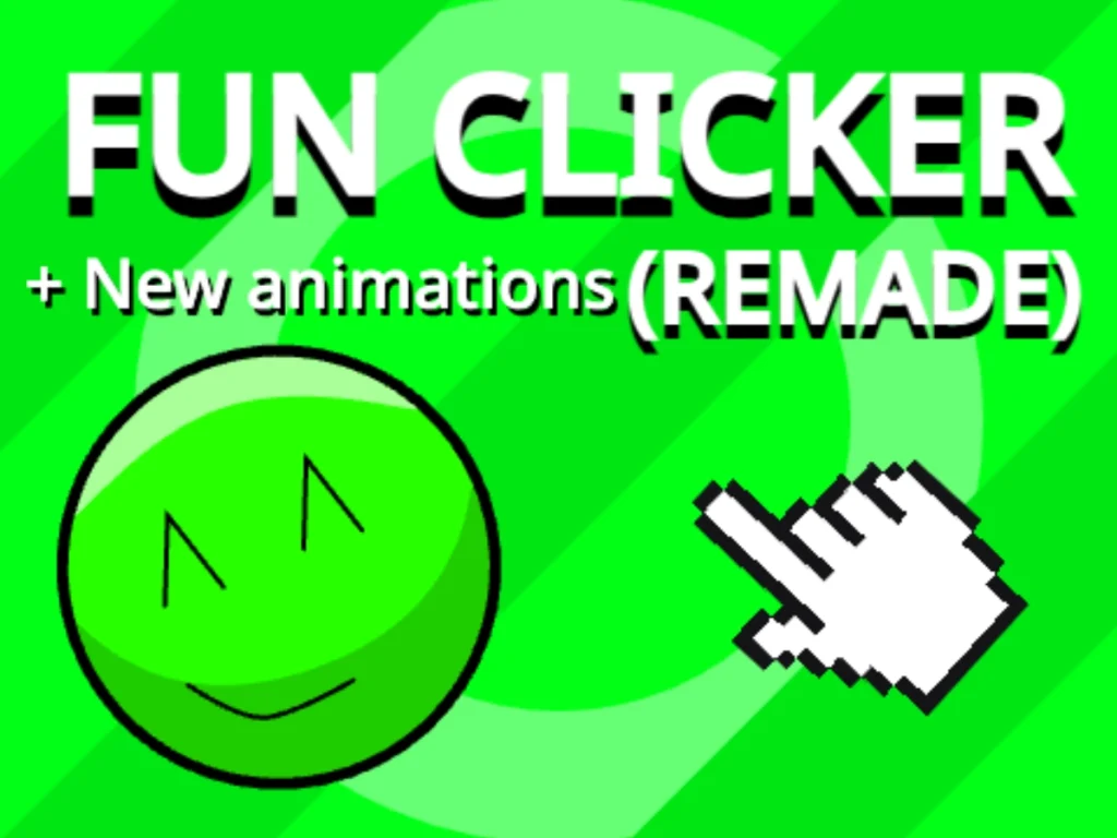 Fun Clicker Reanimated（Remake）
