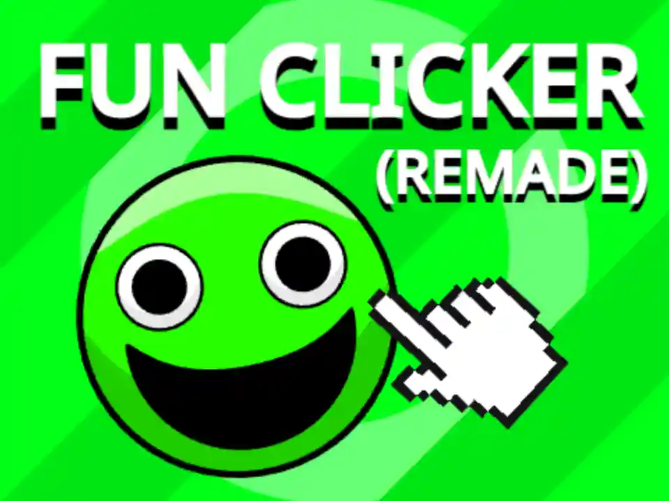 Fun Clicker Remade