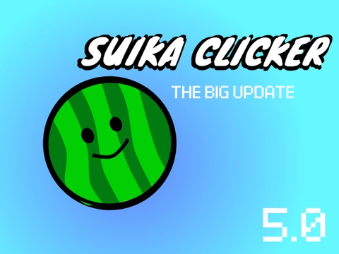 Suika Clicker (SC 5.0)