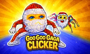 Goo Goo Gaga Clicker